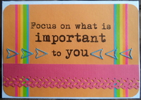 Focus on what is Important to You