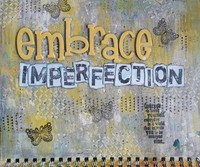 Art Journal: Embrace Imperfection