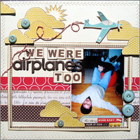 We Were Airplanes Too