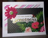 You Were Made for Greatness Card